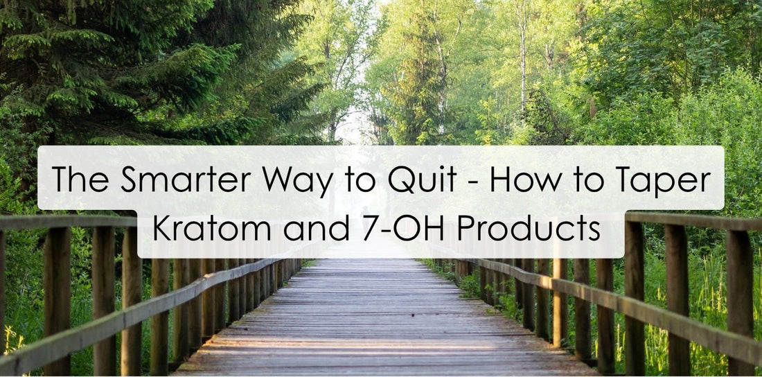 How to Taper 7-OH and Kratom Products