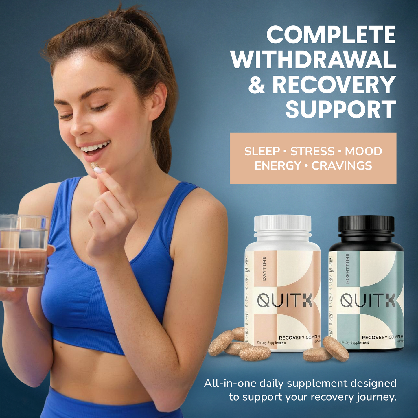 QuitK Daytime Recovery Complex